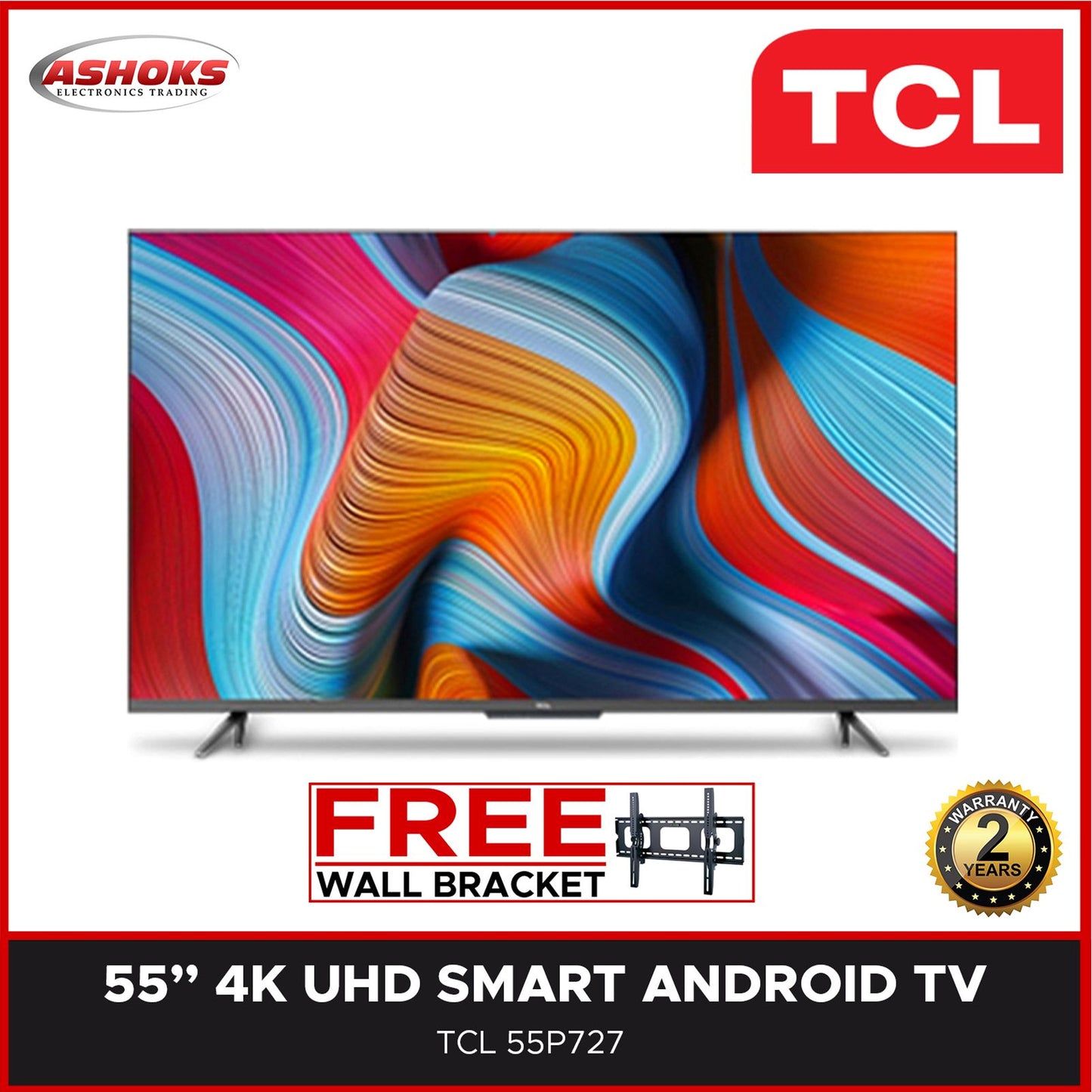 TCL 55P727 4K UHD Smart Android TV  / TCL 55 inch LED TV / TCL ANDROID TV / 55 inch Smart TV / Smart TV / TCL