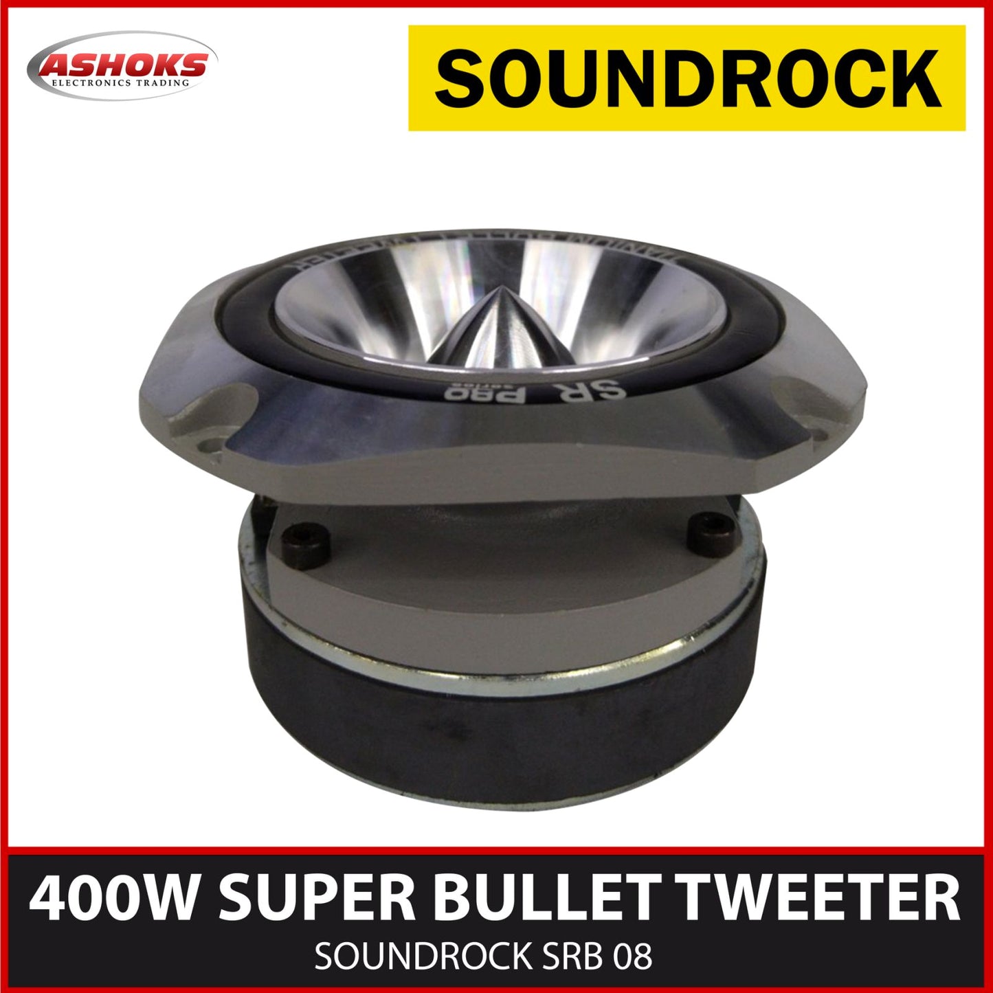 Soundrock Pro SRB 08 400 watts / Soundrock Tweeter / Tweeter / Soundrock pro Series